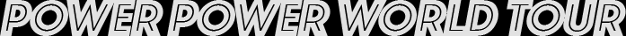 PowerPower World Tour